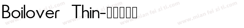 Boilover Thin字体转换